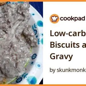 Nut-Free Shellfish-Free Low-carb Biscuits and Gravy — American recipe